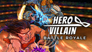 Hero vs Villain Battle Royale